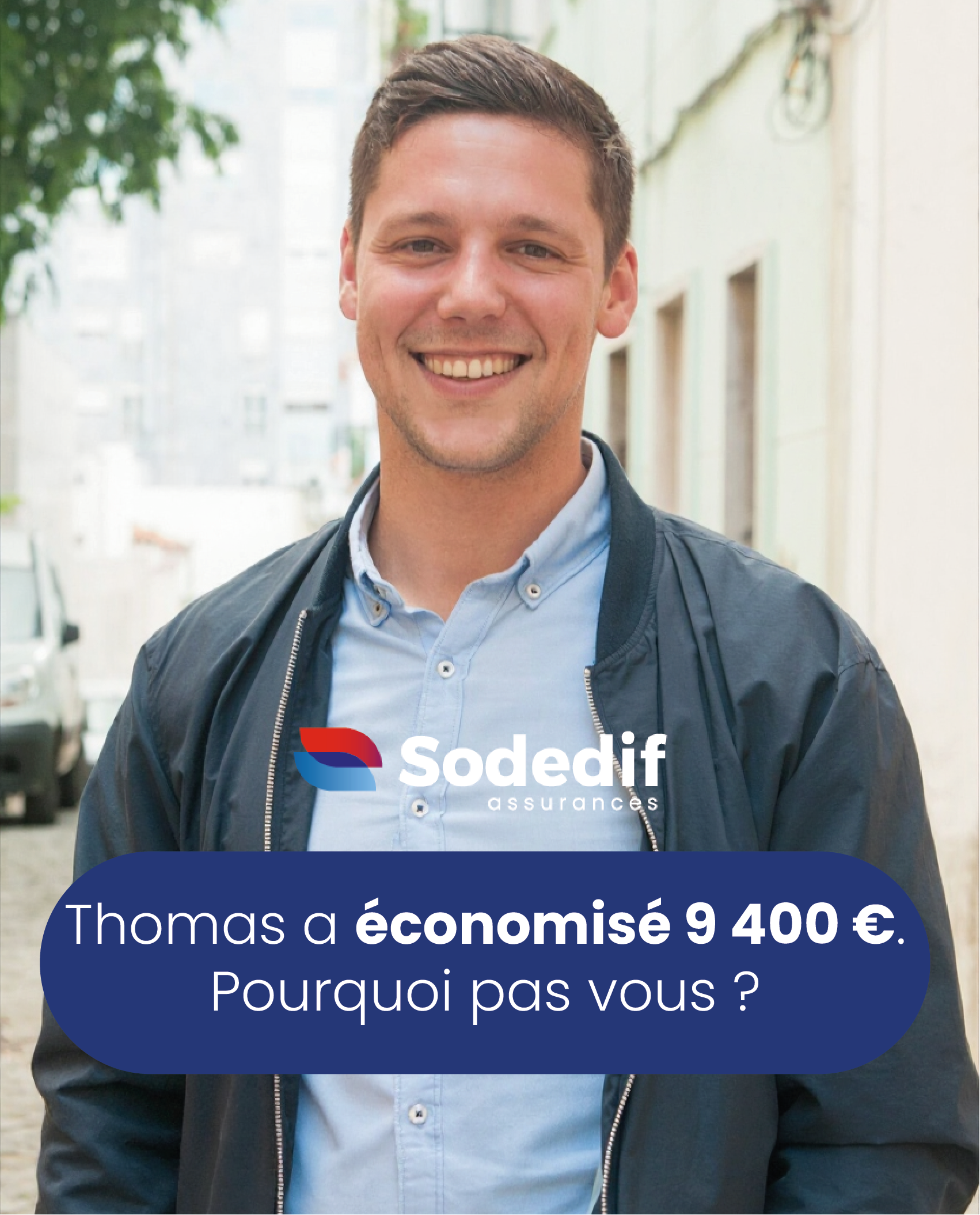 Visuel témoignage Sodedif montrant un client ayant économisé 9 400 euros grâce au changement d’assurance emprunteur